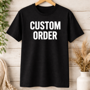 Custom Shirt Order